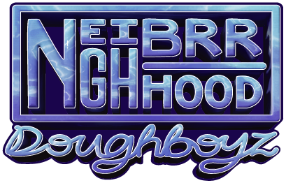 Neighborhood Dough Boyz